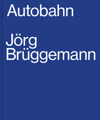 Buchtitel Autobahn Jrg Brggemann1